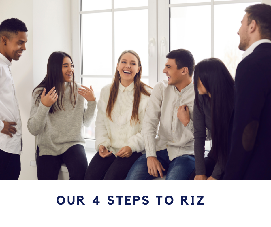 Our 4 Steps to Riz